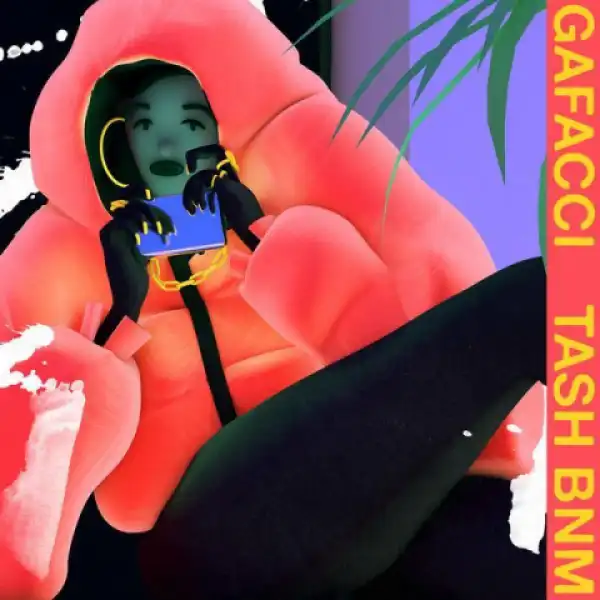 Tash BNM BY Gafacci